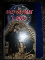 ICH ŻYCIE I SNY -KRESY WOŁYŃ, ŻYDZI KOMUNIŚCI, HNILICE WIELKIE, BIAŁOZÓRKA