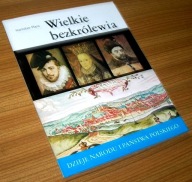 WIELKIE BEZKRÓLEWIA Stanisław Płaza