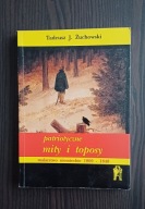 Patriotyczne mity i toposy T.J. Żuchowski