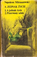 A jednak życie Napoleon Mitraszewski