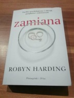 KSIĄŻKA Robyn Harding - ZAMIANA