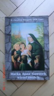 O. Cecylian Niezgoda OFM Conv. - Matka Anna Kaworek wśród swoich