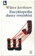 Encyklopedia duszy rosyjskiej. Romans z encyklopedią Wiktor Jerofiejew
