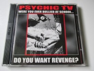 PSYCHIC TV - Were You Ever Bullied At School... Do You Want Revenge?