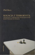 Kolacja z terrorystą Phil Rees