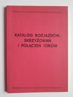 Katalog rozjazdów skrzyżowań i połączeń torów