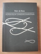 Mitologia Chrześcijaństwa PETER DE ROSA