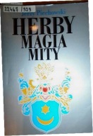 Herby, magia, mity Jerzy Piechowski