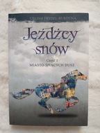 Jeźdźcy snów cz.1 Celina Frydel-Burdyna