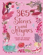 365 STORIES AND RHYMES TALES OF MAGIC AND WONDER - JĘZYK ANGIELSKI