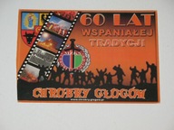 CHROBRY GŁOGÓW 60 lat WSPANIAŁEJ TRADYCJI pocztówka