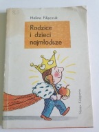 RODZICE I DZIECI NAJMŁODSZE Halina Filipczuk