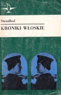 KRONIKI WŁOSKIE STENDHAL (HENRI BEYLE)