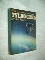 TYLKO CISZA - PETECKI