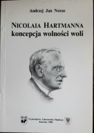 Nicolaia Hartmanna koncepcja wolności woli Noras (HARTMANN)