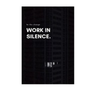 Plakat „Work in Silence” – Minimalistyczny Plakat Motywacyjny