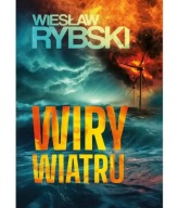 Wiry wiatru Wiesław Rybski