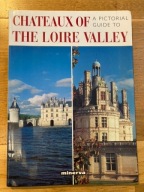 Guerard Chateaux of The Loire Valley ZAMKI NAD LOARĄ ILUSTR PRZEWODNIK ang