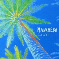 Manchebo – Manchebo Live- NOWA