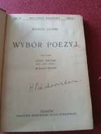 BOHDAN ZALESKI WYBÓR POEZYJ WYD.2 ROK 1923 !!! BN KRAKÓW