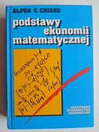 Podstawy ekonomii matematycznej , CHIANG