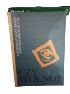 Czy wolno? Agnieszka Kwasigroch, Edward Mikołajczyk