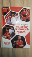 WSZYSTKO W NASZYCH RĘKACH / JURECKI, BIELECKI . SZMAL .i inni
