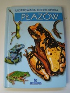 Ilustrowana encyklopedia Płazów Praca zbiorowa