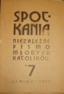 SPOTKANIA nr 7, niezależne pismo młodych katolików 1979