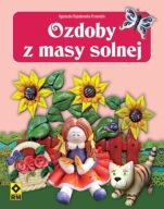Ozdoby z masy solnej - Agnieszka Bojrakowska-Przeniosło