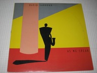 DAVID SANBORN - AS WE SPEAK / CANADA / ODSŁUCH!! EX/EX-
