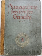 Hausgalerie Berühmter Gemälde 98 Arcydzieł Malarstwa Luksusowy Album ok1910