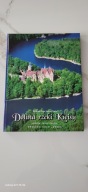 Dolina rzeki Kwisy. Album - monografia Waldemar Bena, Andrzej Paczos