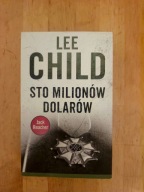 Sto milionów dolarów Lee Child