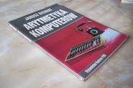 ARYTMETYKA KOMPUTERÓW JANUSZ BIERNAT