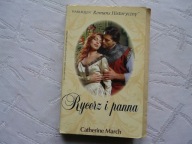 Rycerz i panna Catherine March