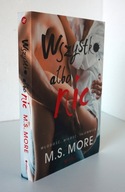 Wszystko albo nic M. S. More książka używana miękka oprawa powieść romans