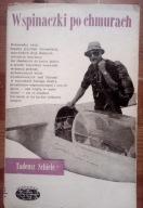 Wspinaczki po chmurach Tadeusz Schiele