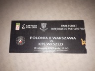 Używany bilet Polonia II Warszawa - KTS Weszło - 8.11.2023 - Finał MZPN