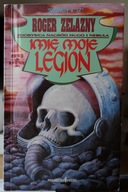 Imię moje Legion Roger Zelazny
