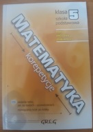 Matematyka. Korepetycje. Klasa 5 Roman Gancarczyk
