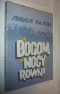 Bogom nocy równi Sergiusz Piasecki