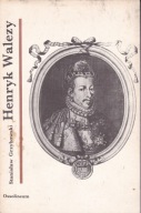 Henryk Walezy Stanisław Grzybowski