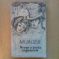 Henryk Murger - Sceny z życia cyganerii