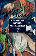 Listy Tom 1 Stanisław Ignacy Witkiewicz