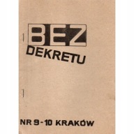 Bez dekretu nr 9-10 Kraków Solidarność