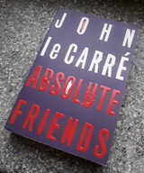 Absolute friends John le Carre