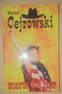 KOŁTUN SIĘ JEŻY Wojciech Cejrowski 1996r. AUTOGRAF AUTORA