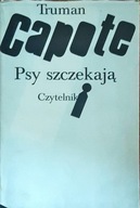 Psy Szczekają Truman Capote