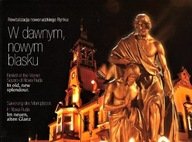 REWITALIZACJA NOWORUDZKIEGO RYNKU: W DAWNYM, NOWYM BLASKU Igor POPŁAWSKI